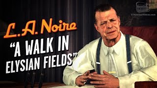 LA Noire Remaster  Case 22  A Walk in Elysian Fields 5 Stars [upl. by Ahsinnek]