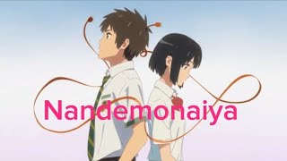 Nandemonaiya Kimi no na wa your name lyrics song [upl. by Davon]