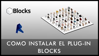 ¡¡¡ COMO INSTALAR EL PLUGIN quotBLOCKSquot PARA REVIT CUALQUIER VERSIÓN [upl. by Bloxberg]