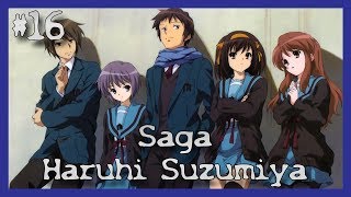 SAGA HARUHI SUZUMIYA  DOUBLAGE VF 16 [upl. by Raquela]