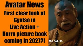 First clear look at Gyatso in Live Action  Korra Picture Book coming in 2027  Avatar News [upl. by Wareing]