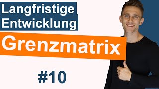 Austauschprozesse  Grenzmatrix  Langfristige Entwicklung  Erklärung und Interpretation  10 [upl. by Akin807]