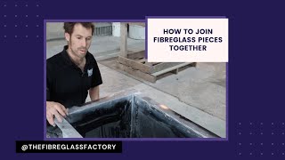 How To Join Fibreglass Pieces Together [upl. by Narud272]