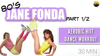 JANE FONDA INSPIRED 80S DANCE AEROBIC WORKOUT PART 12 [upl. by Yorel195]