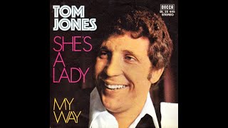 Tom Jones  Shes A Lady HDLyrics [upl. by Hemphill440]