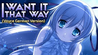 Nightcore  I Want It That Way Voyce German Version Lyrics [upl. by Beore845]