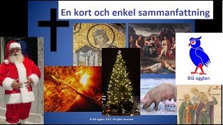 Varför firar vi jul En kort och enkel sammanfattning Högtider [upl. by Pardoes]