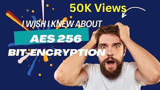 What is AES 256 bitencryption In 2 mins  Simplest explanation of AES 256 bit encryption [upl. by Reffinej519]