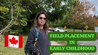 Early childhood education in Canada  Field Placement  Truth  Dos and Dont [upl. by Kent]