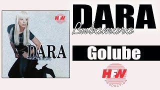 Dara Bubamara  Golube   Audio 1999  HD [upl. by Lehman255]