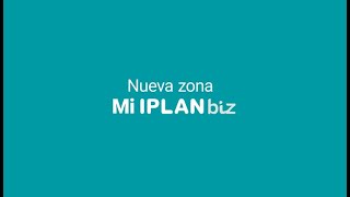 Tutoriales IPLAN  Nueva Zona de Clientes Mi IPLAN biz [upl. by Elvina]