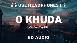 O Khuda Lyrics  Amaal Mallik Palak Muchhal  Kumaar  Hero [upl. by Ennaerb]