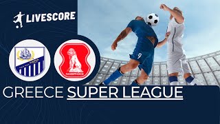 Lamia VS Panserraikos GREECE Super League LIVESCORE [upl. by Miru]