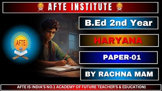 BEd 2nd Year HaryanaMp Paper 01 By Rachna mam L02 17112024 AFTE Pvt Ltd [upl. by Niarda726]