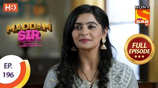 Maddam Sir  Ep 196  Full Episode  11th March 2021 [upl. by Trinette503]