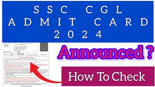 SSC CGL Tier 1 Admit Card 2024  How To Check SSC CGL Admit Card 2024 [upl. by Prouty]