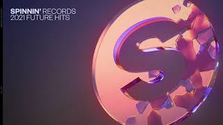 Spinnin’ Records  2021 Future Hits [upl. by Assek]