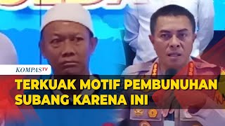 Polisi Ungkap Motif Kasus Pembunuhan Ibu dan Anak di Subang Garagara Masalah Ini [upl. by Jalbert]