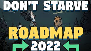 Dont Starve Together 2022 Roadmap Update Announcement  DST Roadmap 2022  Dont Starve Roadmap 2022 [upl. by Notserk142]