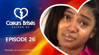 COEURS BRISÉS  Saison 2  Episode 26 VOSTFR [upl. by Lacy]