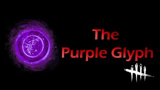 Dead by Daylight  Finding the Purple Glyph [upl. by Feeley]