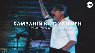 Sambahin ka o Yahweh Live  Powerhouse Worship ft Robert Cozma [upl. by Aicatsue606]