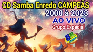 Sambas de Enredo Inesquecíveis CAMPEÃS 2000 à 2023 Rio de Janeiro AO VIVO Grupo Especial [upl. by Dessma]