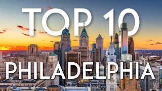 Top 10 Things to do in PHILADELPHIA  Philly Travel Guide [upl. by Ribal315]