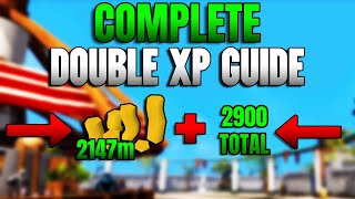 Complete Double XP GUIDE Runescape 3  RS3 DXP Guide [upl. by Normac]