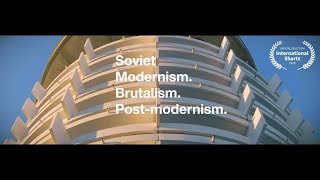 Soviet Modernism Brutalism Postmodernism  Short Film [upl. by Htebezile]