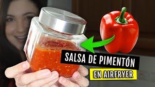 Que no te falte esta SALSA DE PIMENTÓN DULCE RecetasAirfryer Do It Laura [upl. by Ulani765]