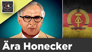 Die Ära Honecker  „Einheit von Wirtschafts  und Sozialpolitik“  Erich Honecker  einfach erklärt [upl. by Socha]