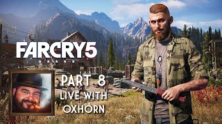 Oxhorn Plays Far Cry 5  Part 8 [upl. by Jordans]