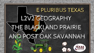 Texas Geography for TEKS and 7th Grade Texas History Teachers The Blackland Prairie [upl. by Annekam]