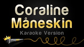 Måneskin  Coraline Karaoke Version [upl. by Notseh]