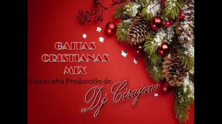 GAITAS CRISTIANAS MIX [upl. by Enneirdna773]