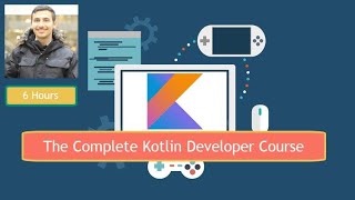 The Complete Kotlin Developer Course 6 hours [upl. by Nyltiak]