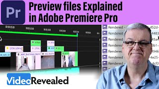 Preview files Explained in Adobe Premiere Pro [upl. by Cherilyn]