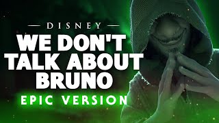 We Dont Talk About Bruno  Encanto  EPIC VERSION [upl. by Enairda]