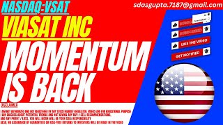 MOMENTUM IS BACK  VSAT STOCK ANALYSIS  VIASAT STOCK [upl. by Ahsilrae]