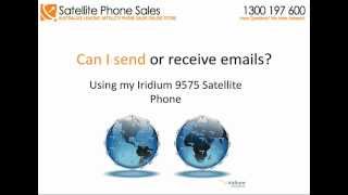 Can I send or receive emails using my Iridium 9575 Extreme Satellite Phone [upl. by Berey]