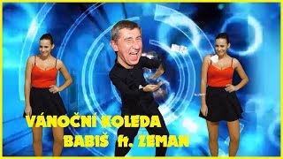 VÁNOČNÍ KOLEDA  POLITICKÁ  Babiš ft Zeman [upl. by Ecire]