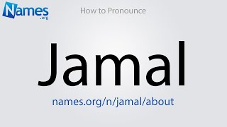 How to Pronounce Jamal [upl. by Oflodur621]