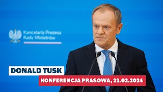 Donald Tusk  konferencja prasowa 22022024 [upl. by Notsecnirp918]