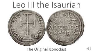 Leo III the Isaurian 717741 [upl. by Essilrahc]