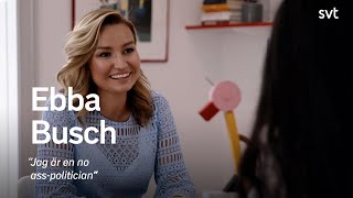 Ebba Busch quotJag är en no asspoliticianquot  SVT [upl. by Bentlee]