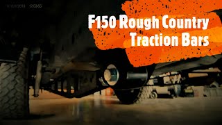 2015 Ford F150 Rough Country Traction Bar kit [upl. by Hawthorn635]