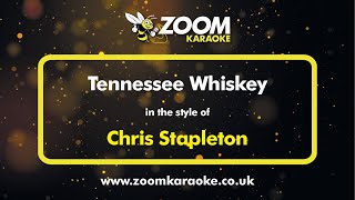 Chris Stapleton  Tennessee Whiskey  Karaoke Version from Zoom Karaoke [upl. by Ehcrop]