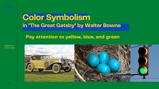 Color Symbolism in The Great Gatsby [upl. by Sinnaiy]