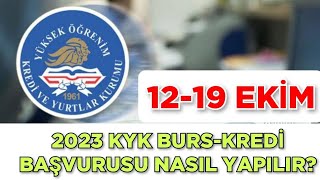 BUGÜN BAŞLADI ‼️ 2023 KYK BURSKREDİ BAŞVURUSU NASIL YAPILIR [upl. by Dduj108]